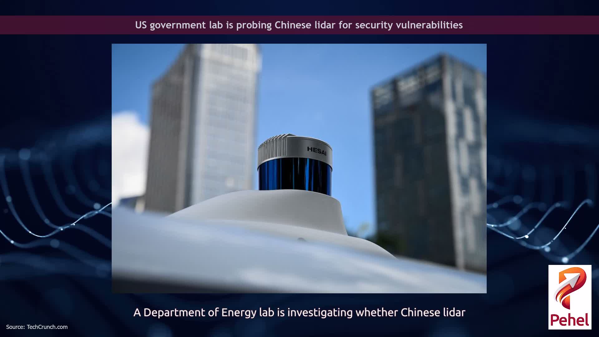 US government lab is probing Chinese lidar for security vulnerabilities
