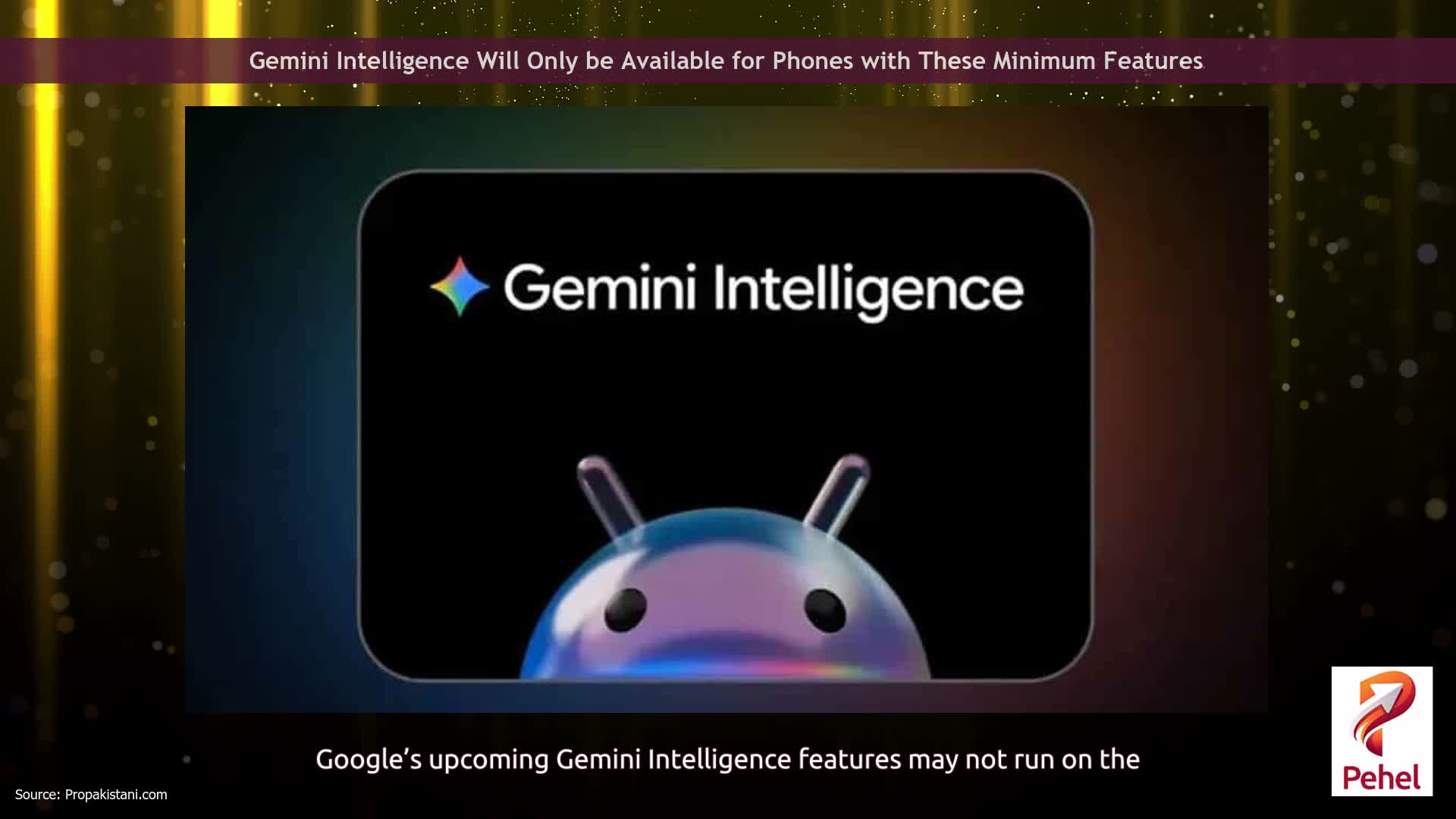 Gemini Intelligence Will Only be Available for Phones with These Minimum Features