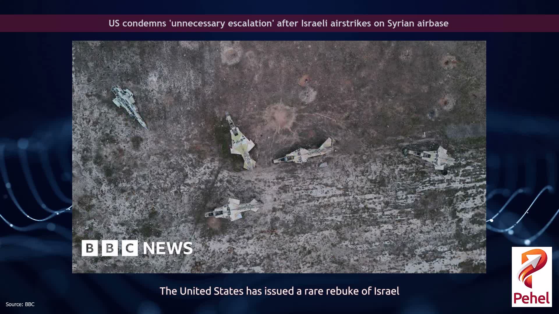 US condemns 'unnecessary escalation' after Israeli airstrikes on Syrian airbase