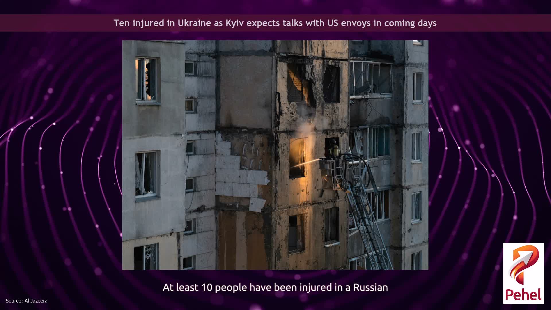 Ten injured in Ukraine as Kyiv expects talks with US envoys in coming days