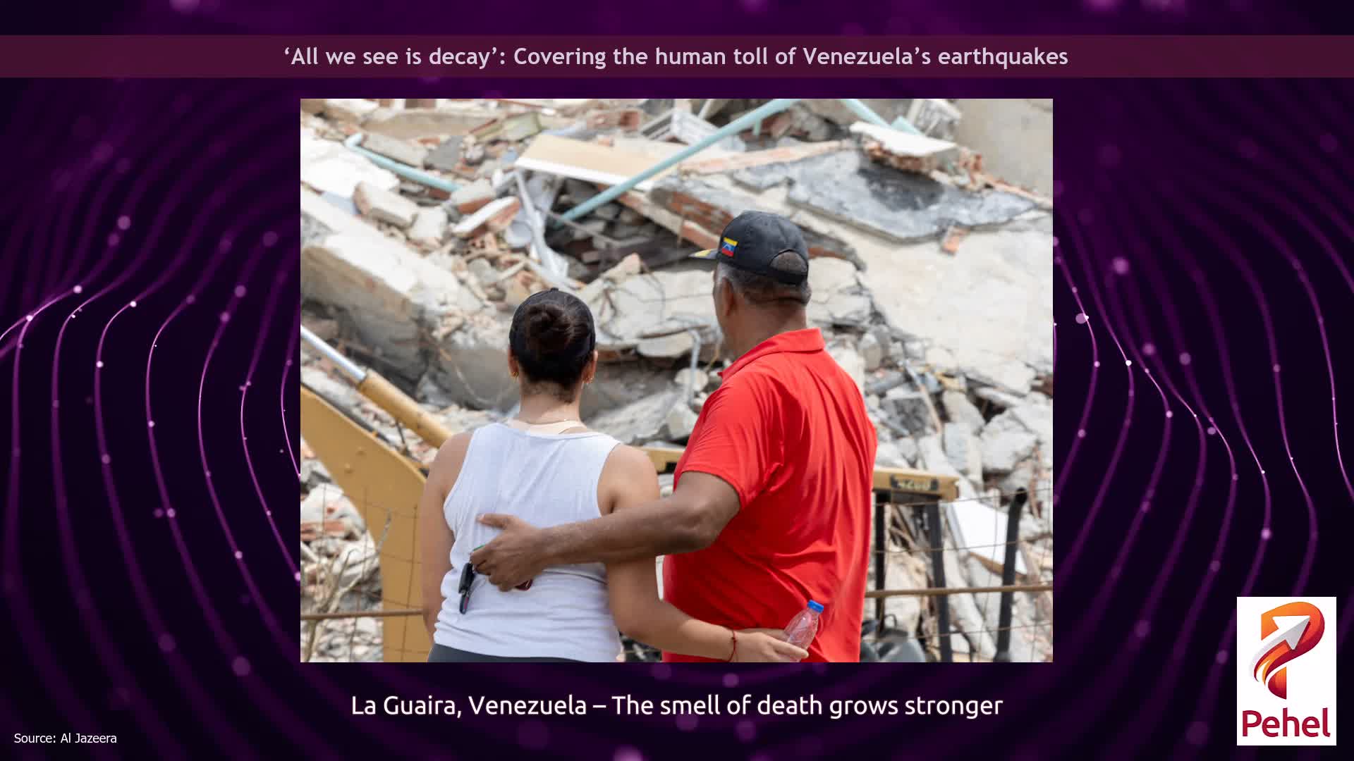 ‘All we see is decay’: Covering the human toll of Venezuela’s earthquakes