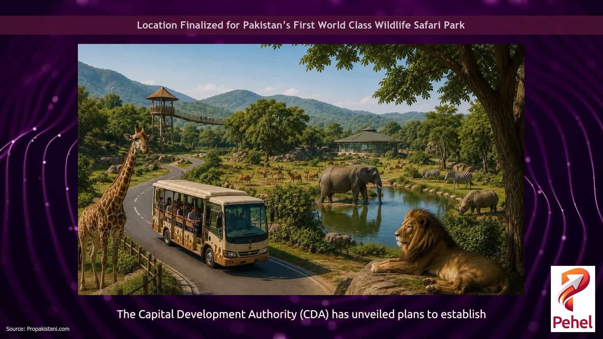 Location Finalized for Pakistan’s First World Class Wildlife Safari Park