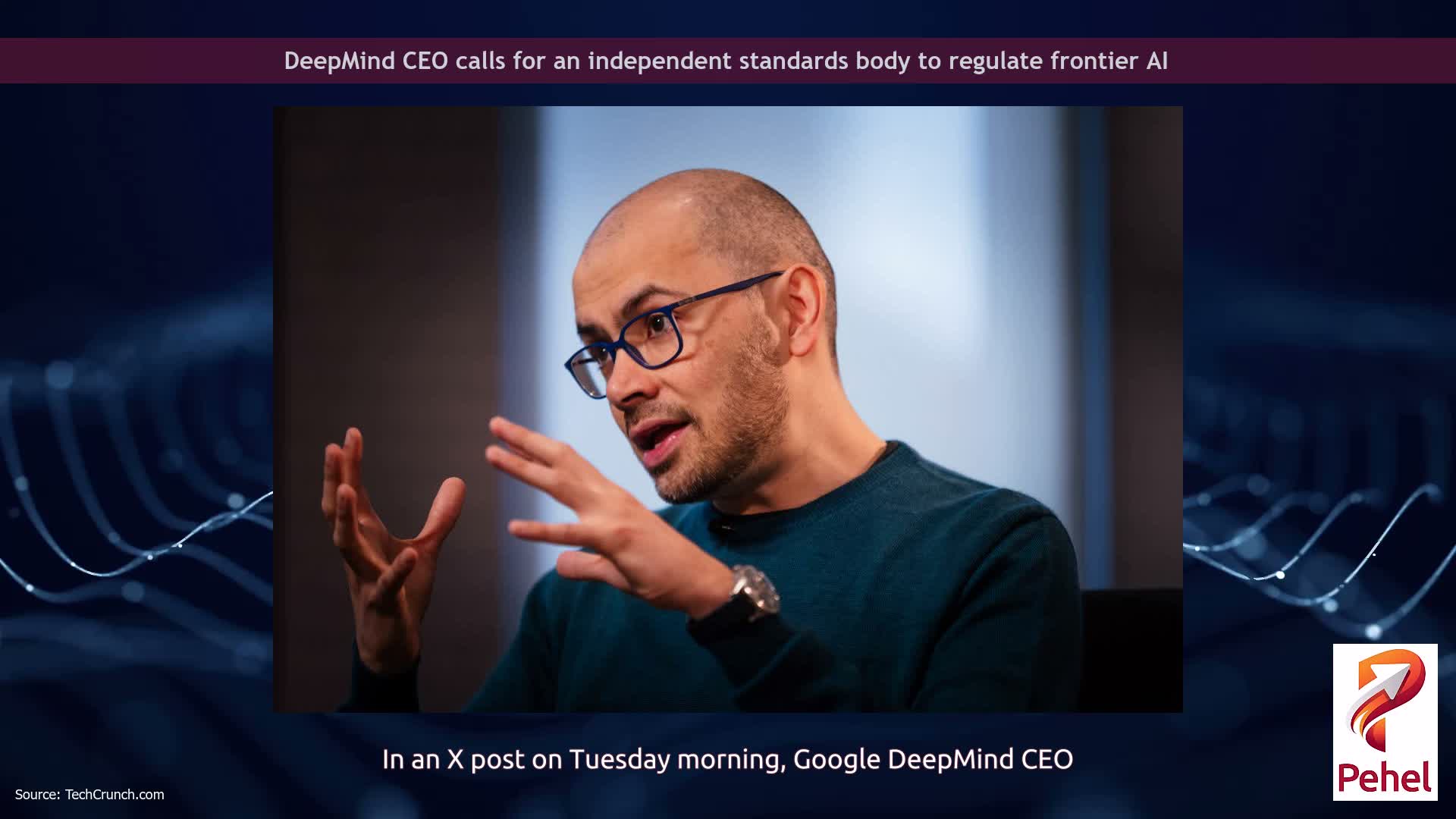 DeepMind CEO calls for an independent standards body to regulate frontier AI