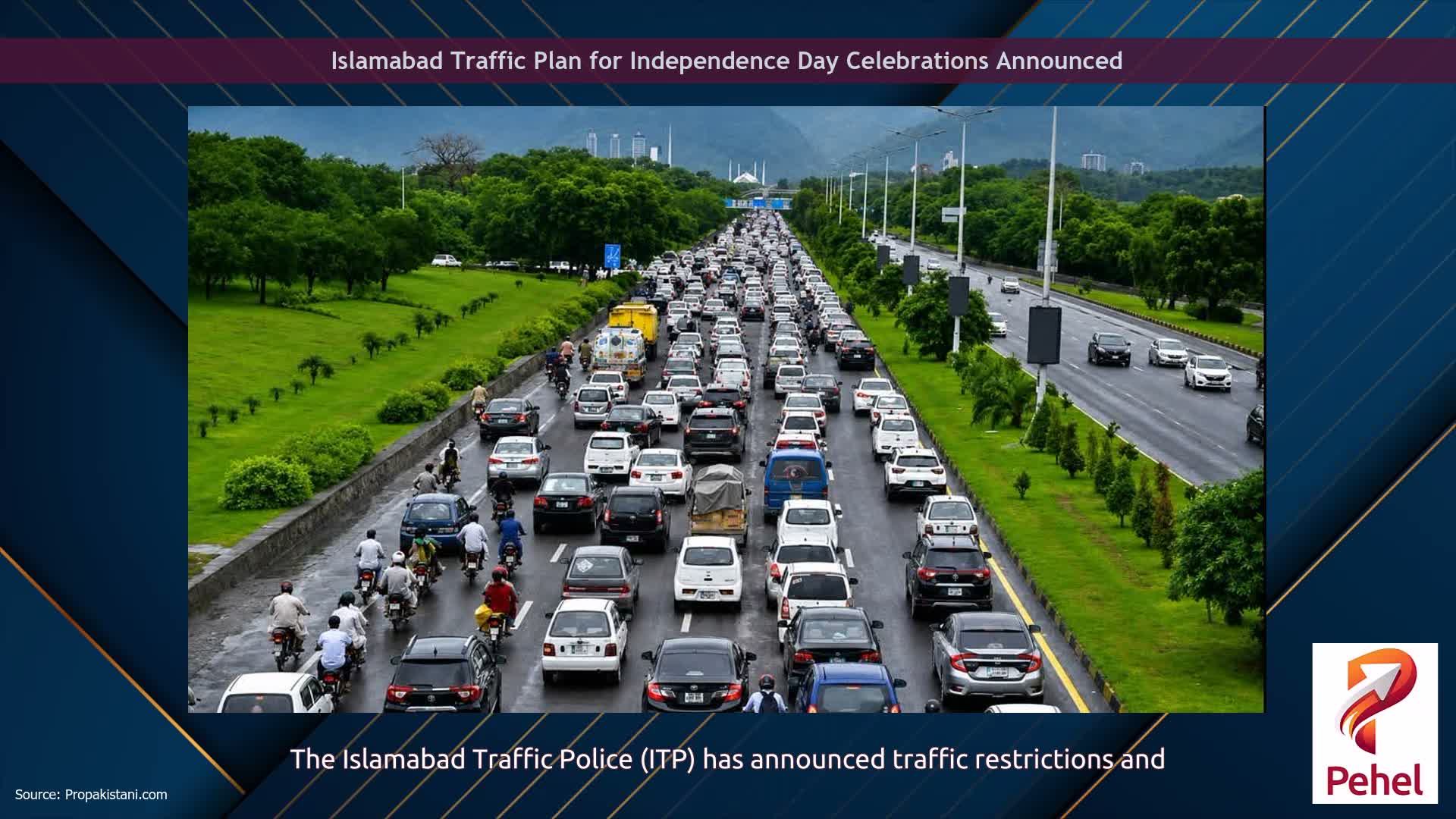 Islamabad Traffic Plan for Independence Day Celebrations Announced
