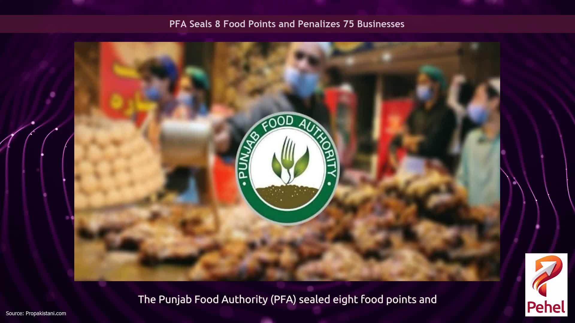PFA Seals 8 Food Points and Penalizes 75 Businesses
