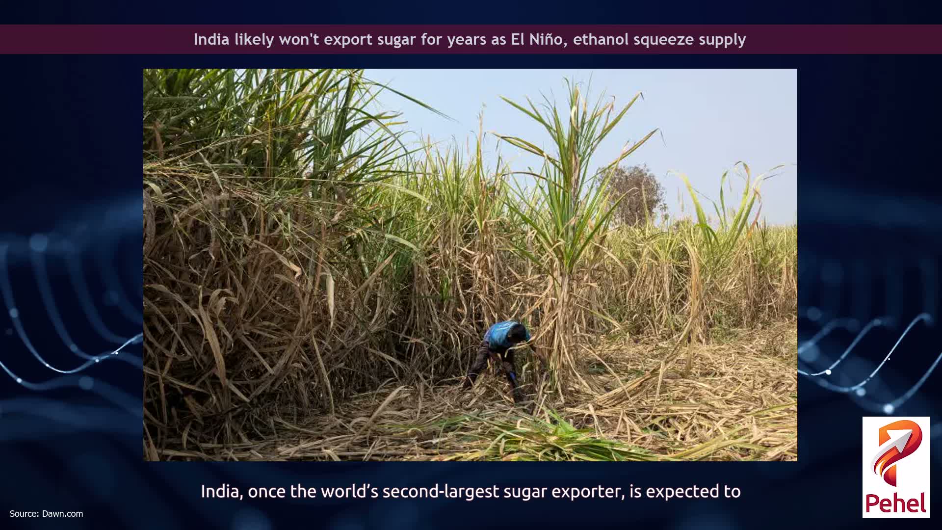 India likely won't export sugar for years as El Niño, ethanol squeeze supply