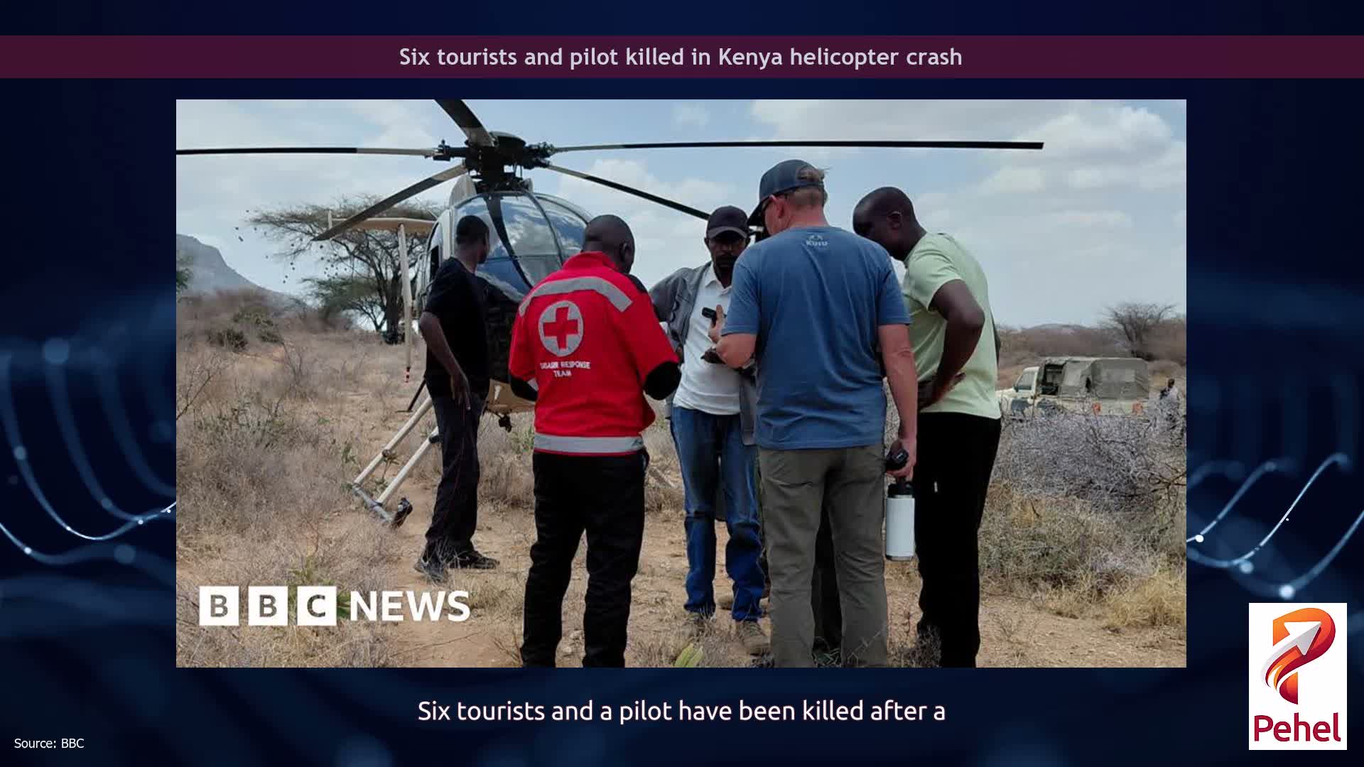 Six tourists and pilot killed in Kenya helicopter crash