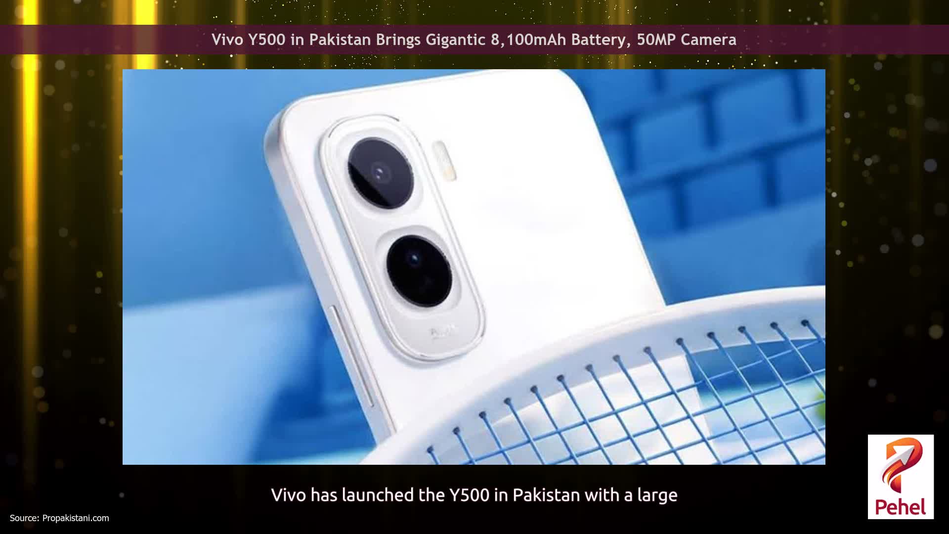 Vivo Y500 in Pakistan Brings Gigantic 8,100mAh Battery, 50MP Camera