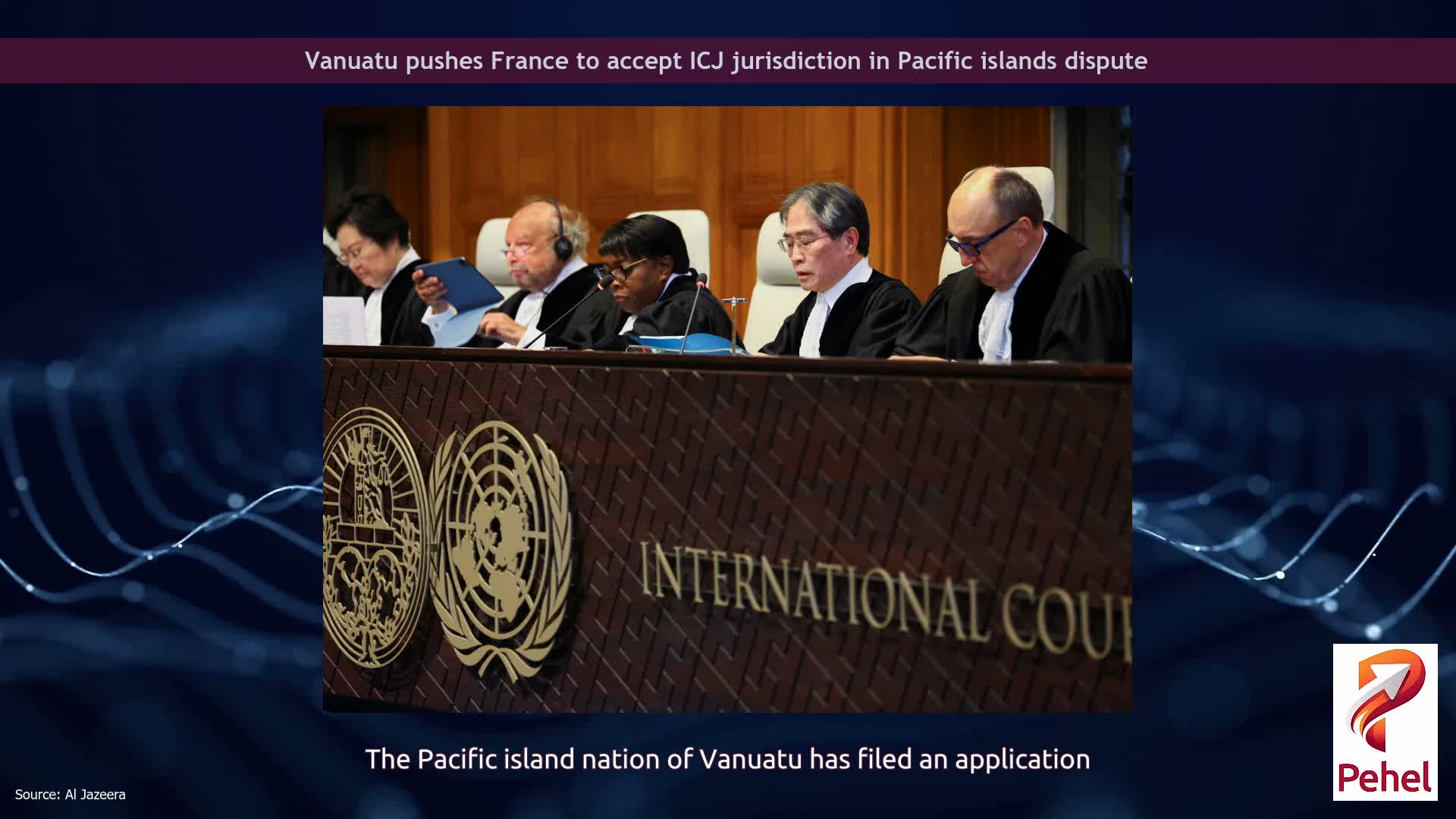 Vanuatu pushes France to accept ICJ jurisdiction in Pacific islands dispute
