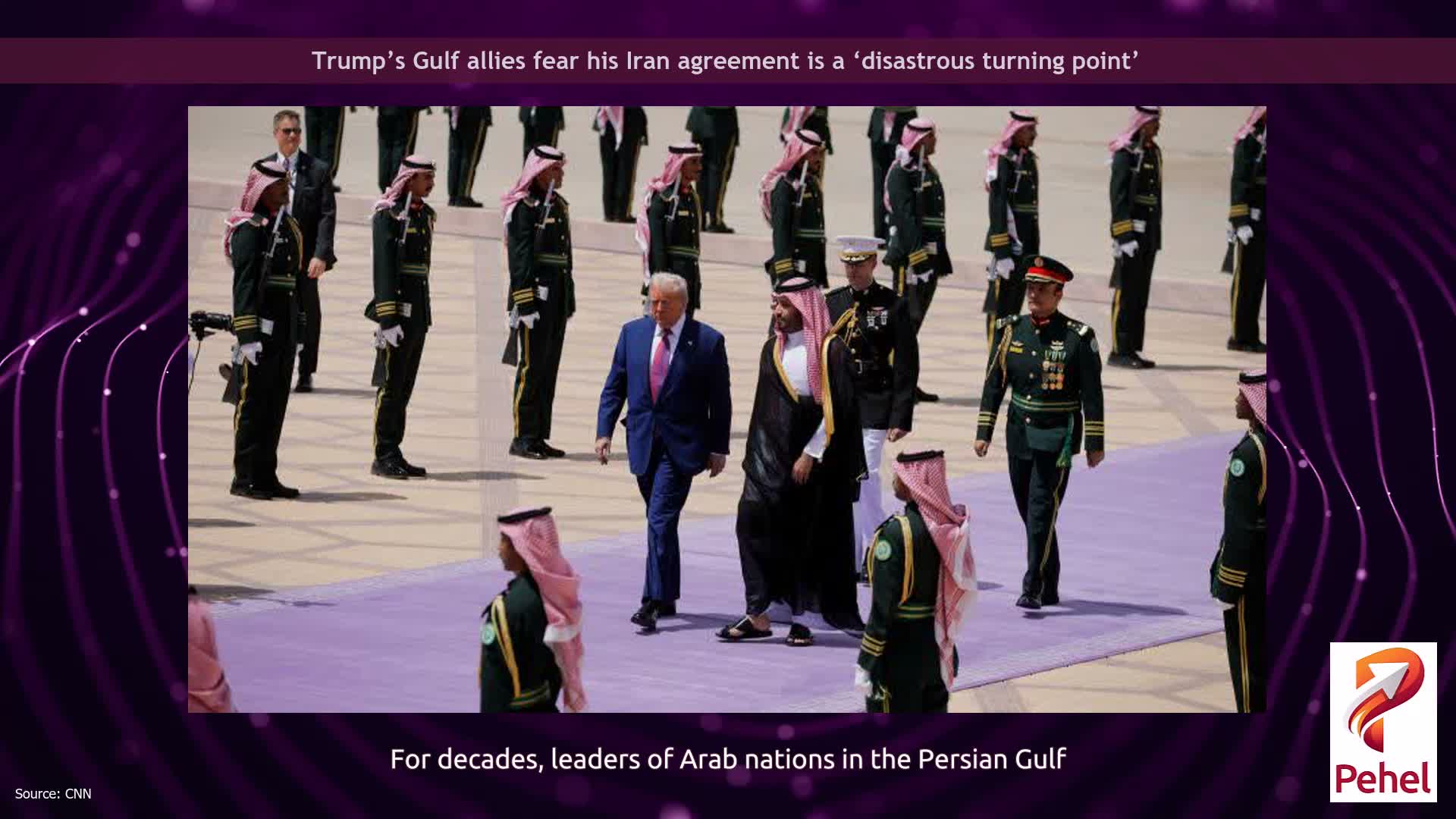Trump’s Gulf allies fear his Iran agreement is a ‘disastrous turning point’