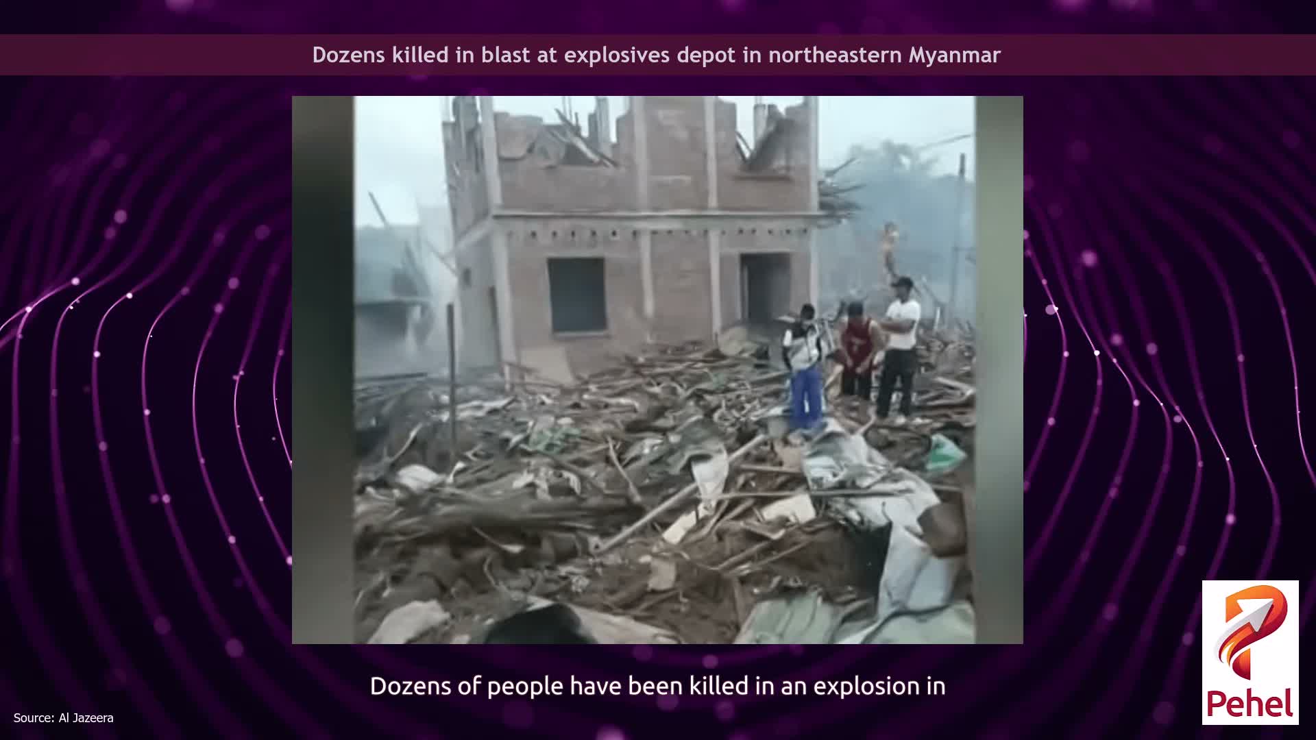 Dozens killed in blast at explosives depot in northeastern Myanmar