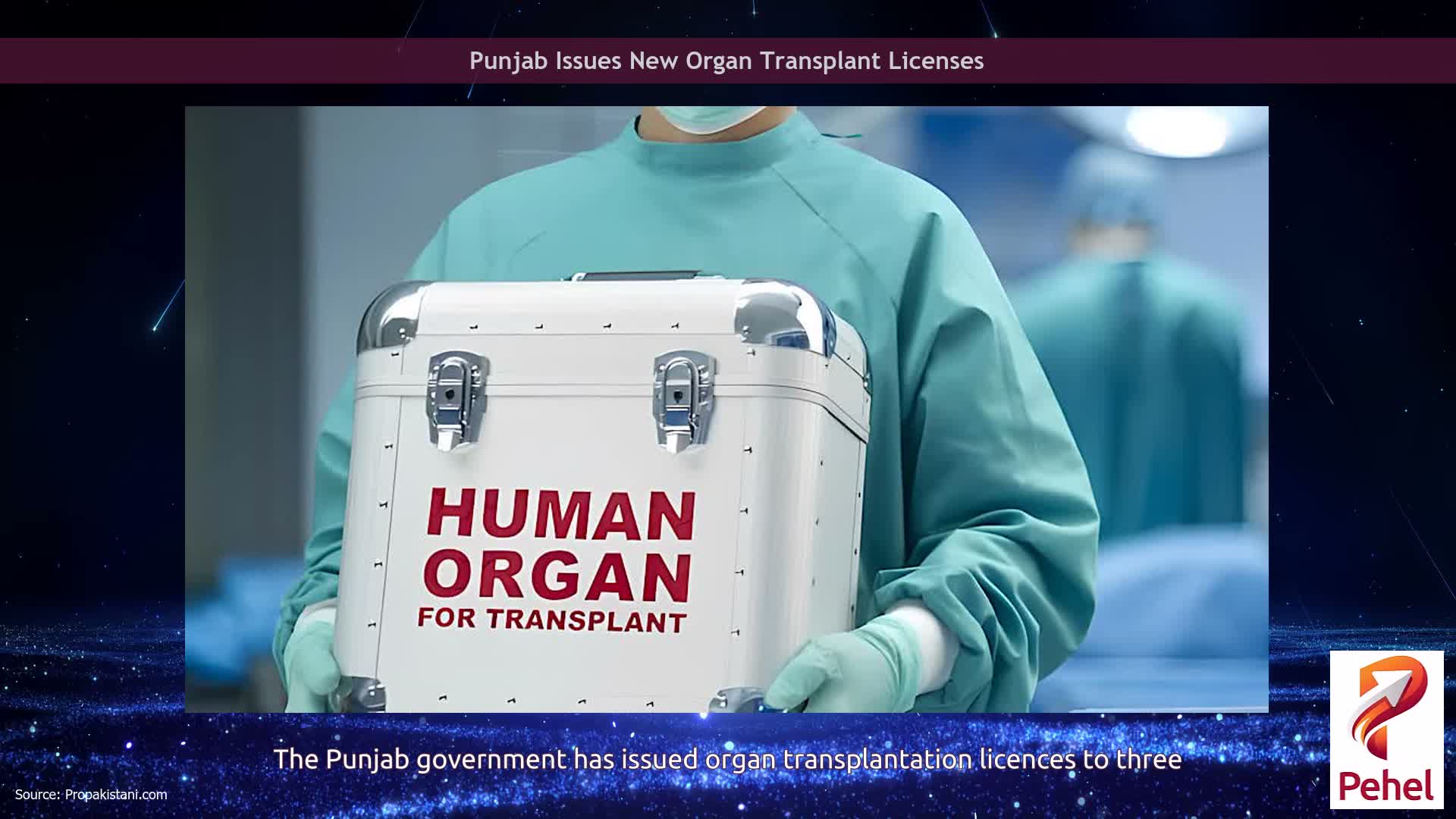 Punjab Issues New Organ Transplant Licenses