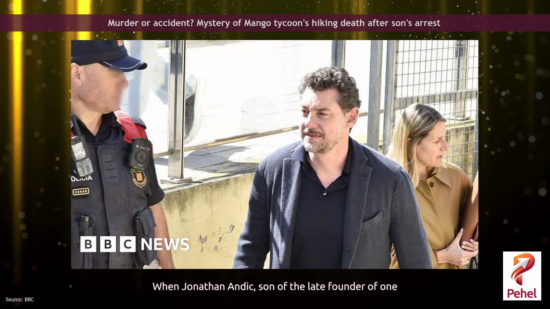Murder or accident? Mystery of Mango tycoon's hiking death after son's arrest
