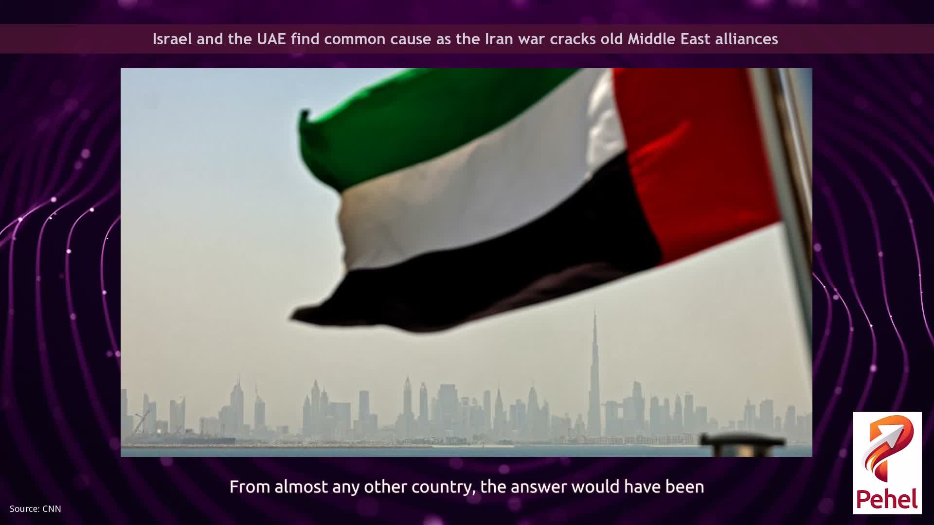 Israel and the UAE find common cause as the Iran war cracks old Middle East alliances