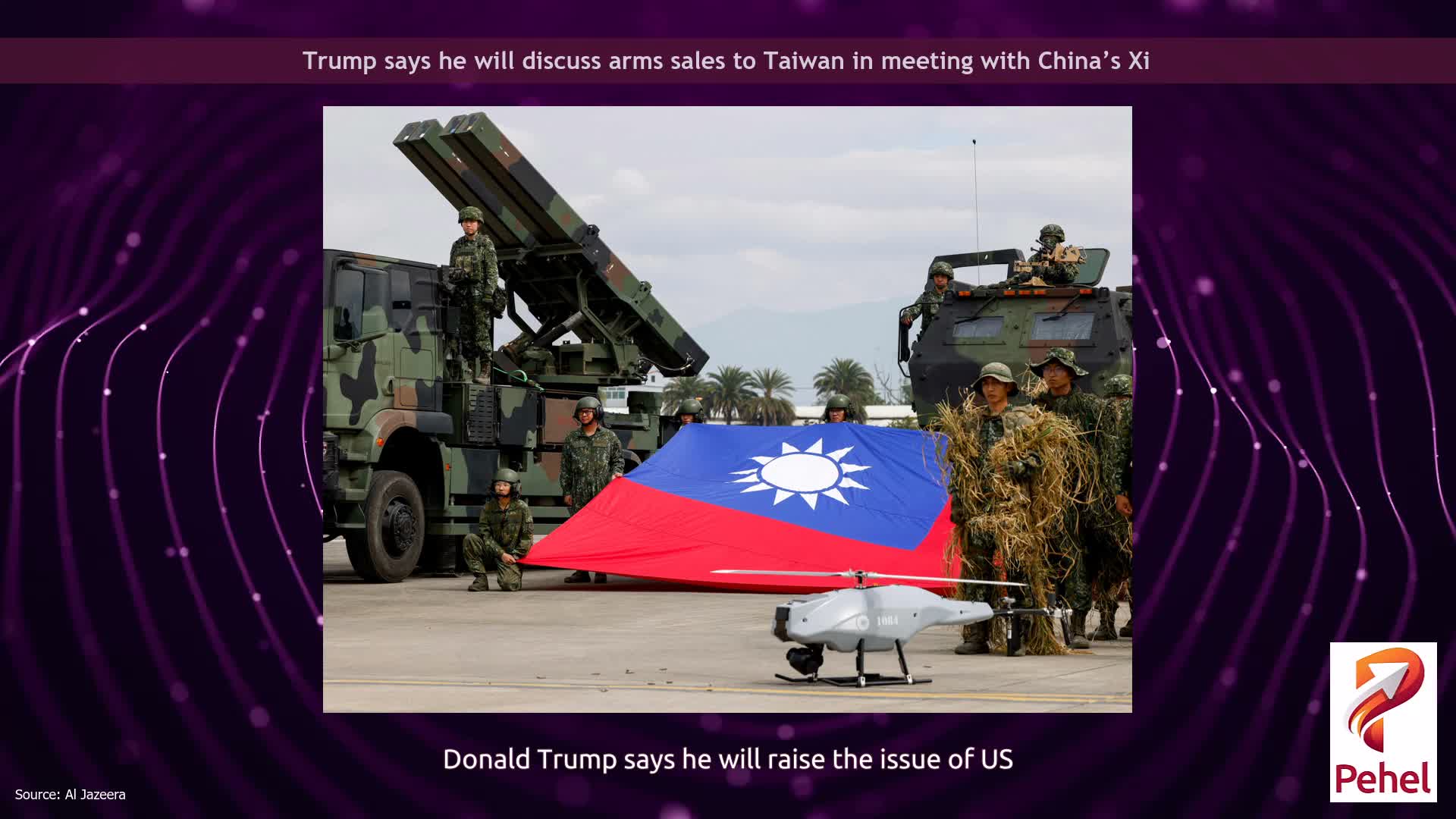 Trump says he will discuss arms sales to Taiwan in meeting with China’s Xi
