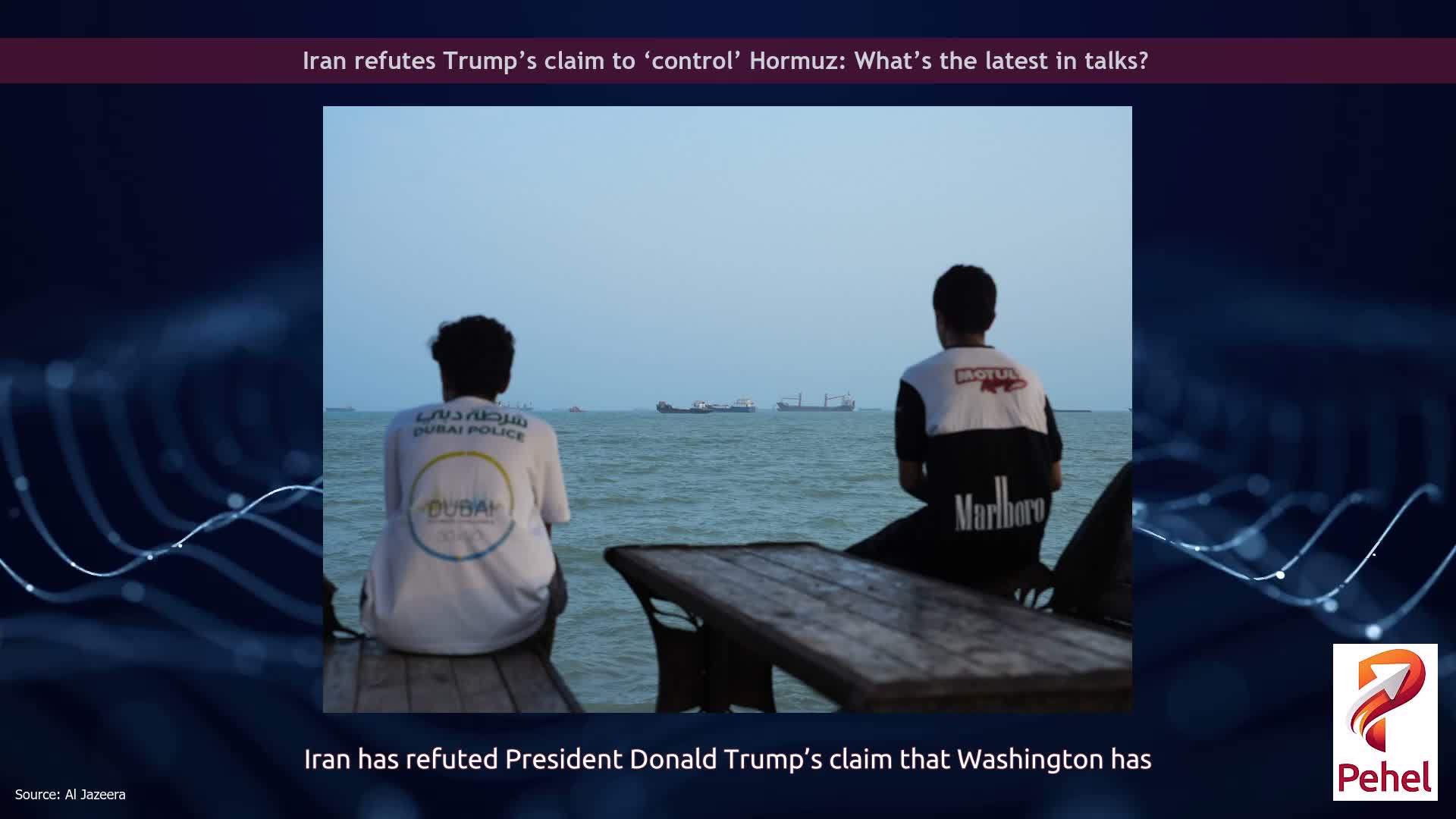 Iran refutes Trump’s claim to ‘control’ Hormuz: What’s the latest in talks?