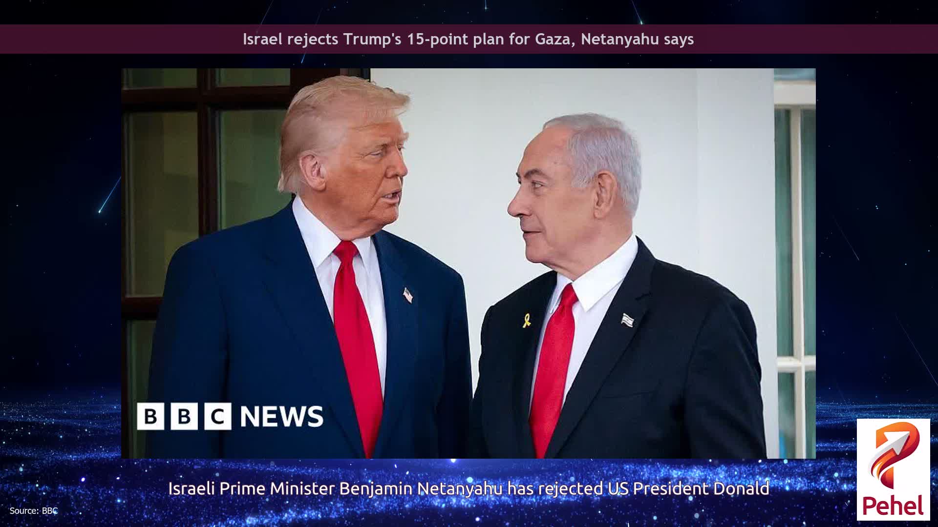 Israel rejects Trump's 15-point plan for Gaza, Netanyahu says