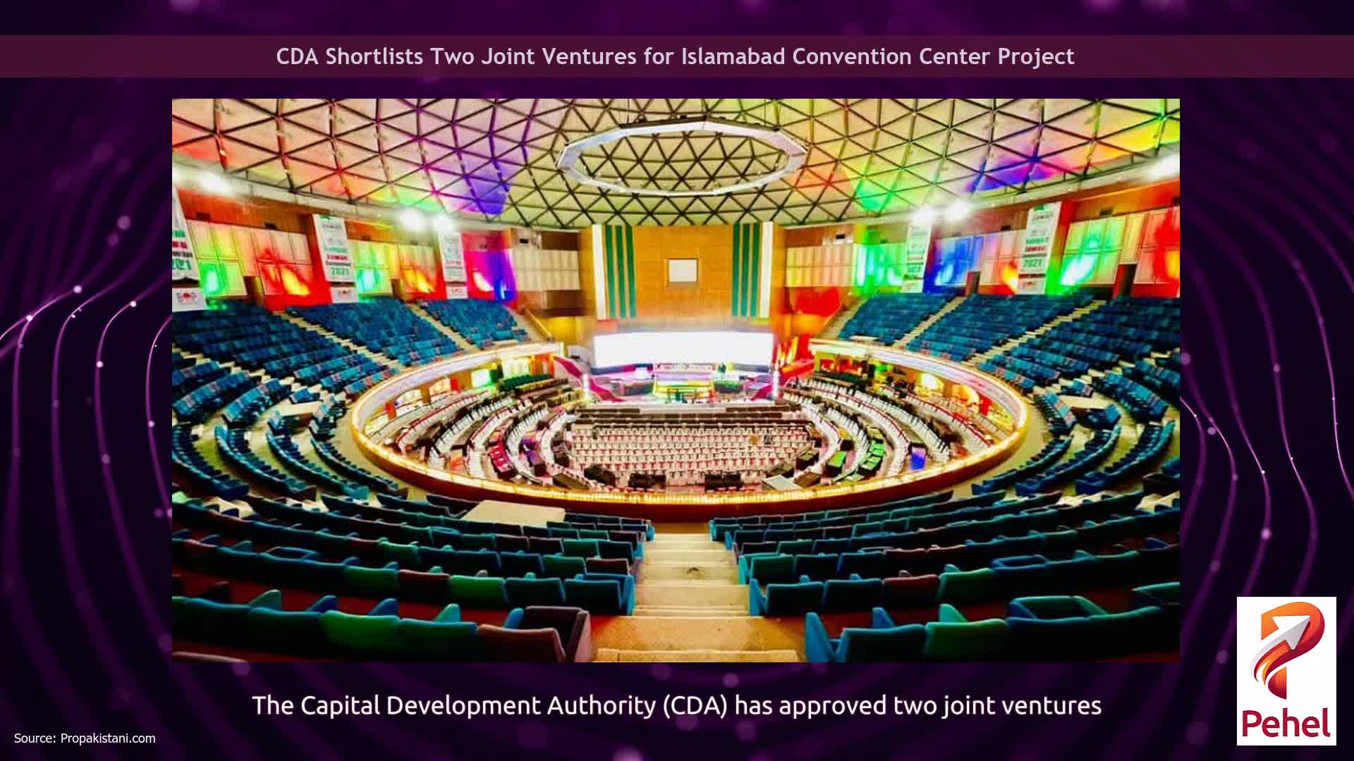CDA Shortlists Two Joint Ventures for Islamabad Convention Center Project