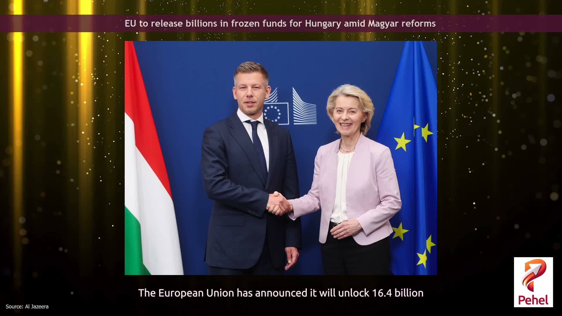 EU to release billions in frozen funds for Hungary amid Magyar reforms