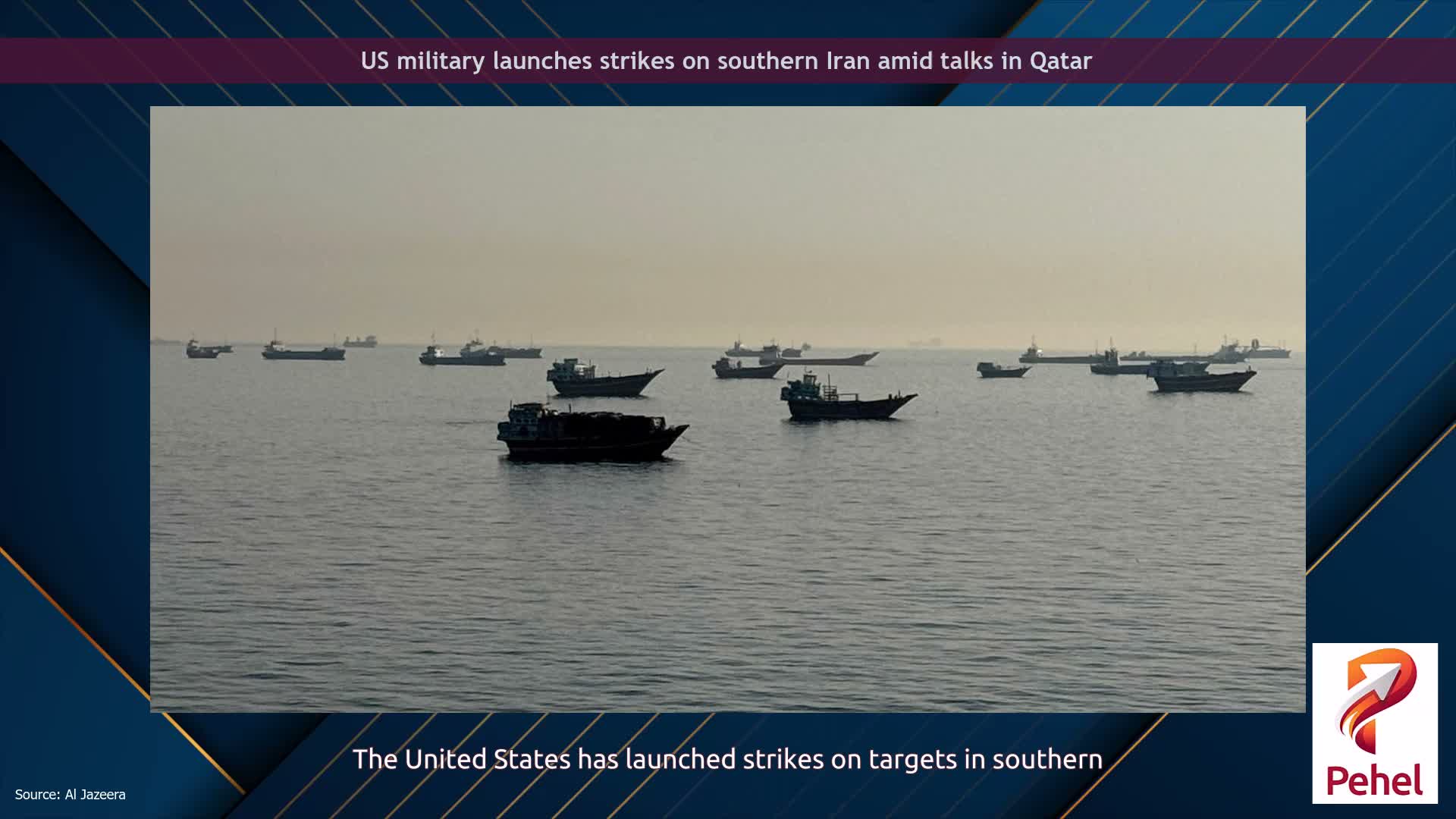US military launches strikes on southern Iran amid talks in Qatar