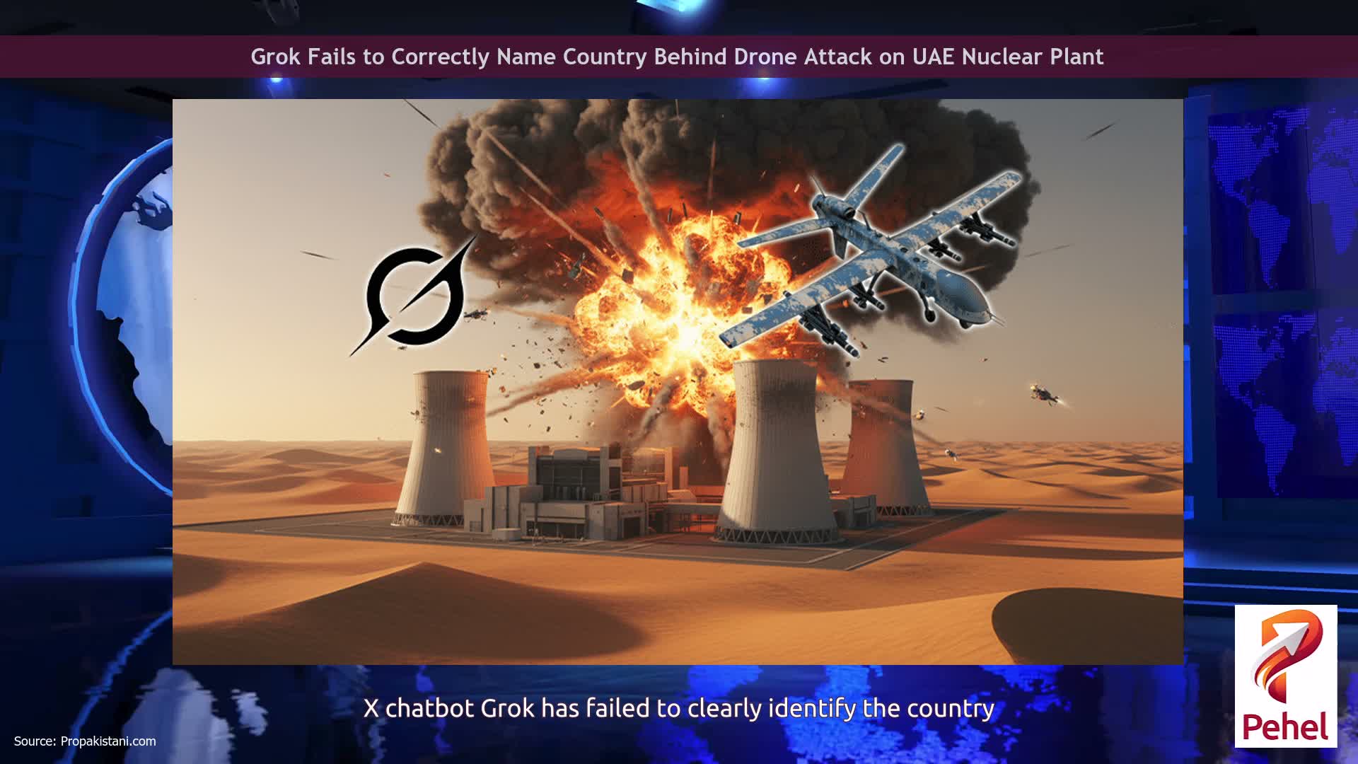 Grok Fails to Correctly Name Country Behind Drone Attack on UAE Nuclear Plant