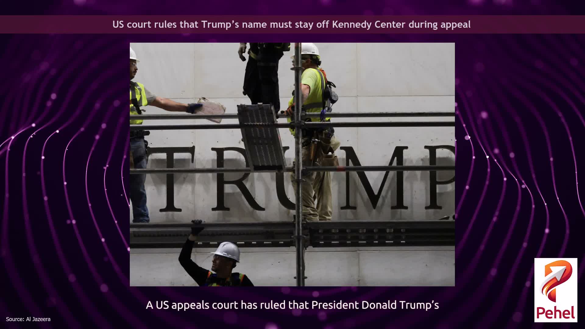 US court rules that Trump’s name must stay off Kennedy Center during appeal