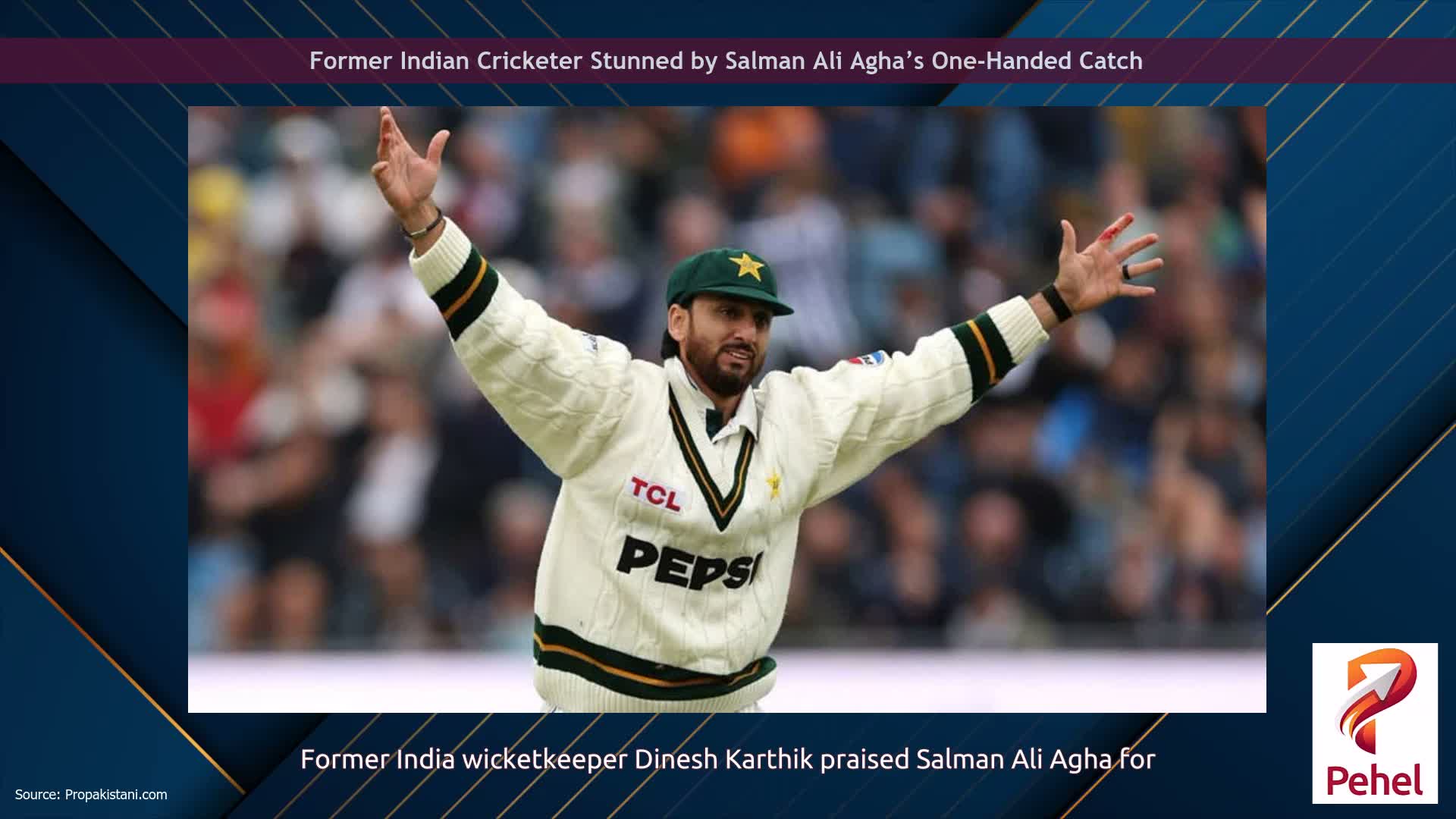 Former Indian Cricketer Stunned by Salman Ali Agha’s One-Handed Catch