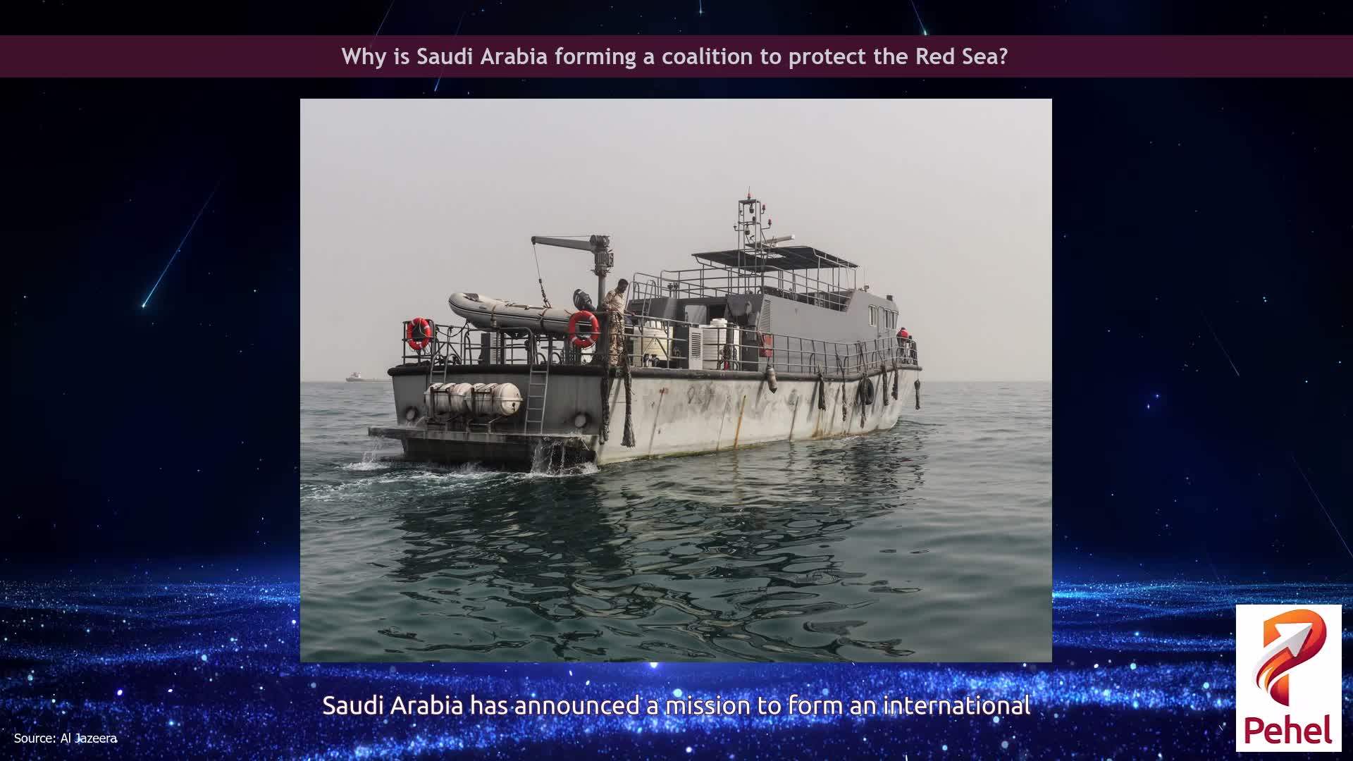Why is Saudi Arabia forming a coalition to protect the Red Sea?