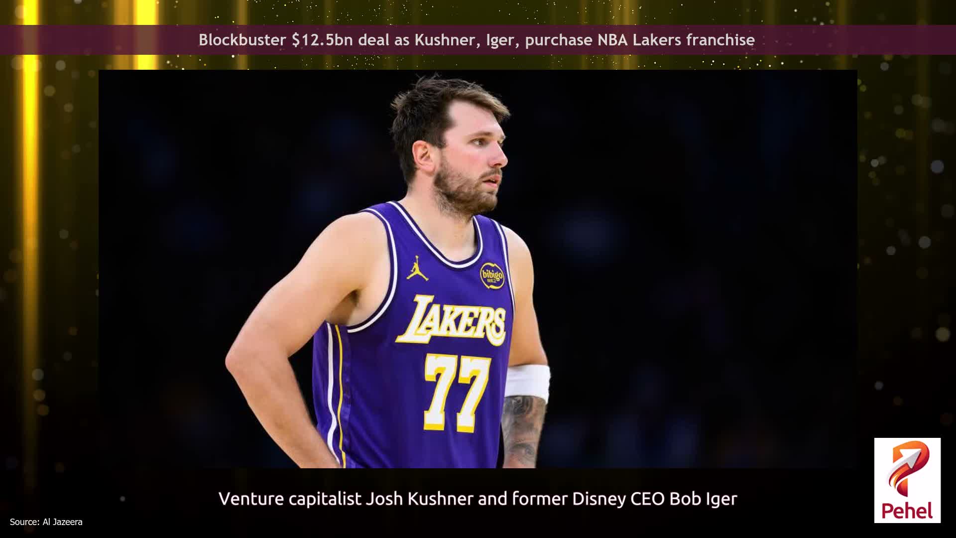 Blockbuster $12.5bn deal as Kushner, Iger, purchase NBA Lakers franchise