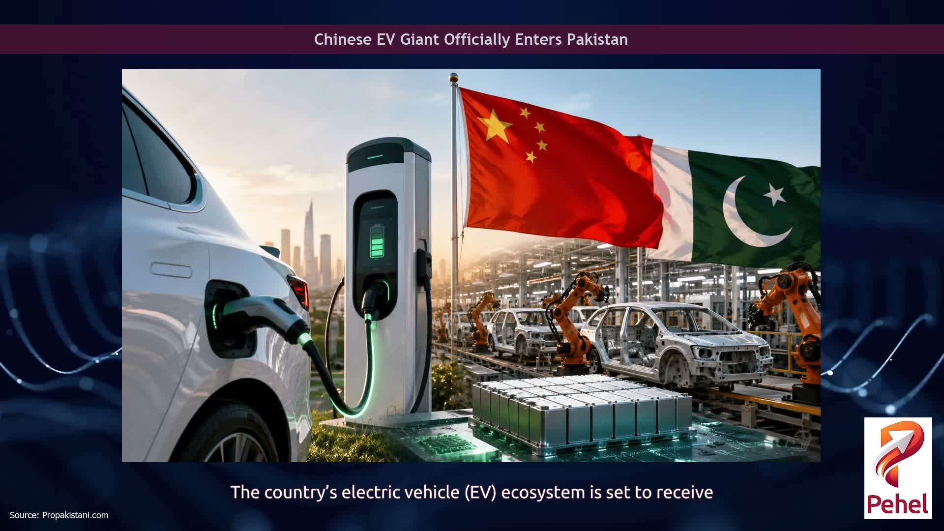 Chinese EV Giant Officially Enters Pakistan