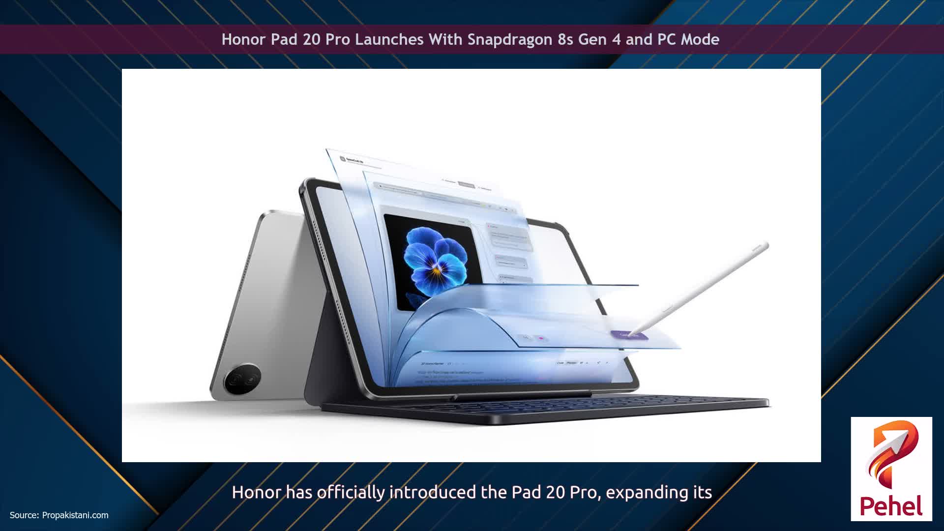 Honor Pad 20 Pro Launches With Snapdragon 8s Gen 4 and PC Mode