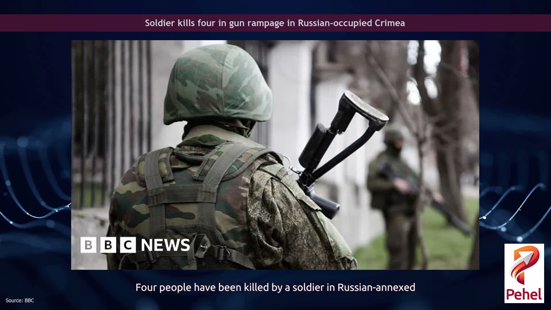 Soldier kills four in gun rampage in Russian-occupied Crimea