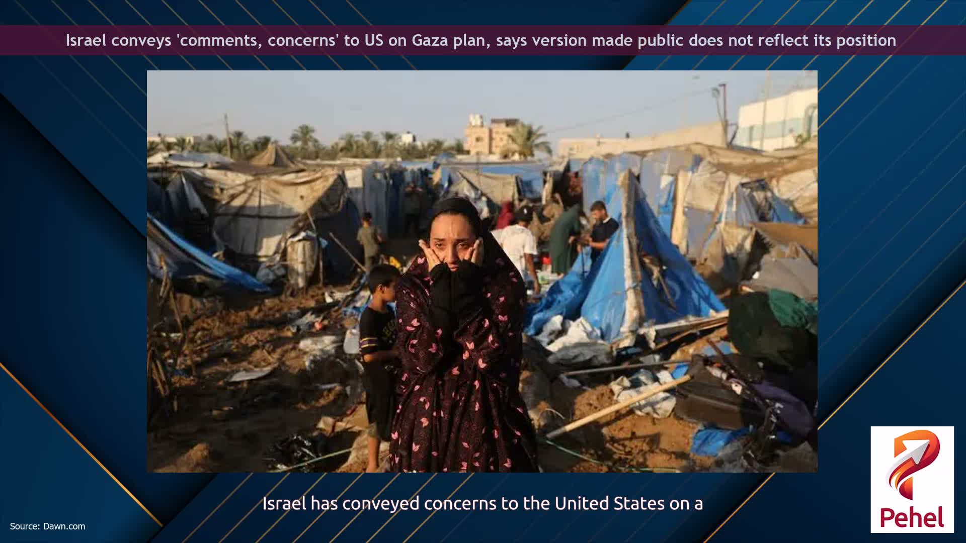 Israel conveys 'comments, concerns' to US on Gaza plan, says version made public does not reflect its position