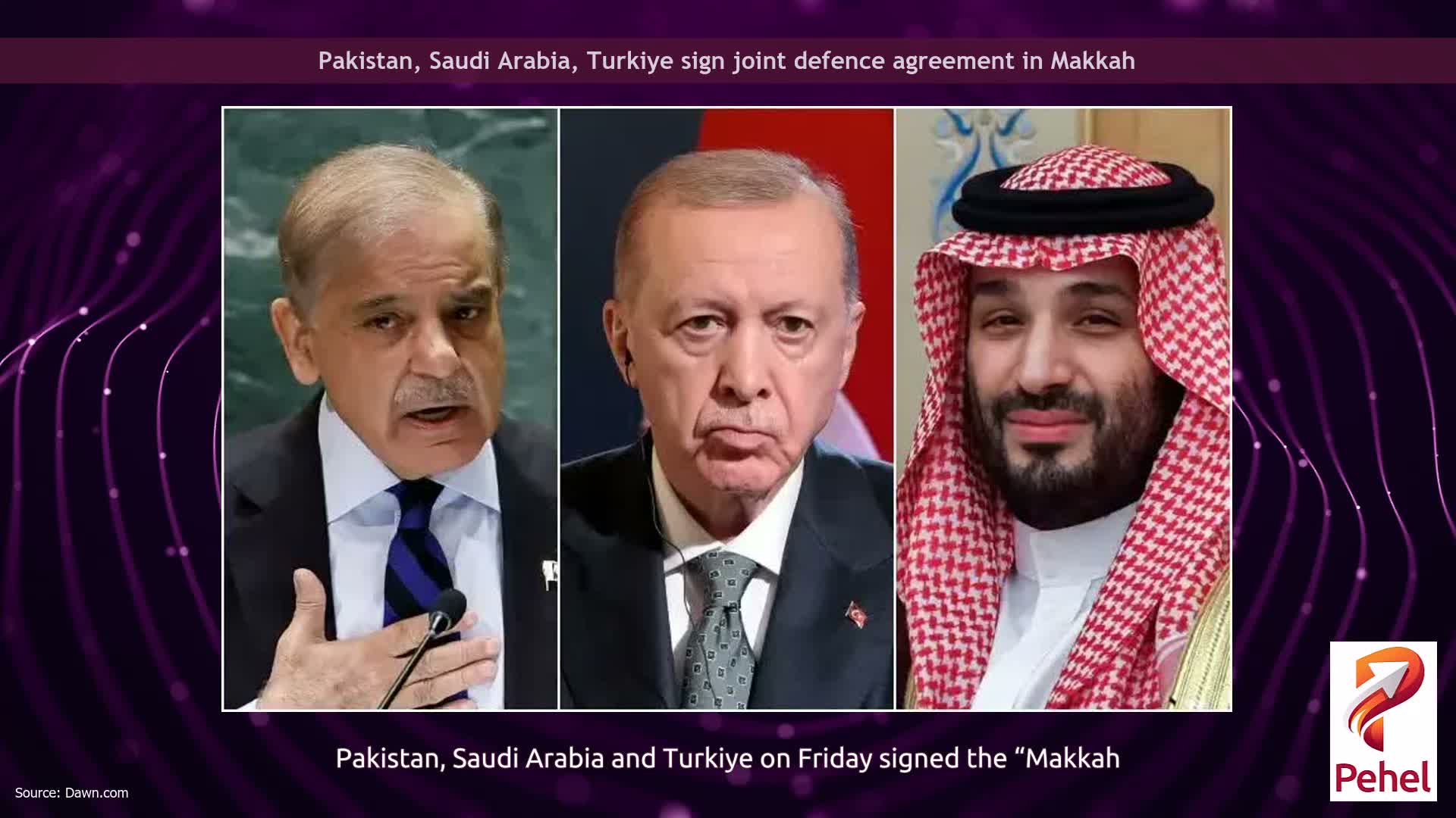 Pakistan, Saudi Arabia, Turkiye sign joint defence agreement in Makkah