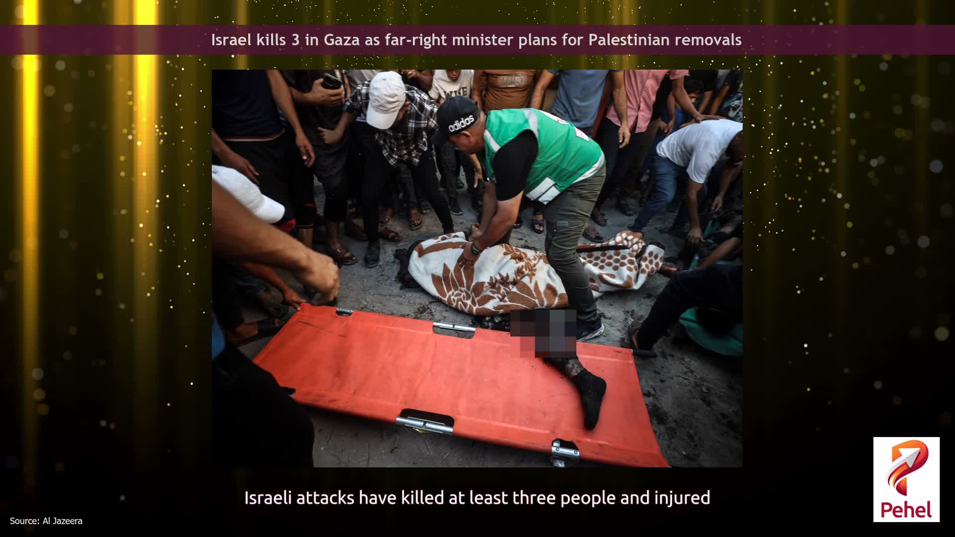 Israel kills 3 in Gaza as far-right minister plans for Palestinian removals