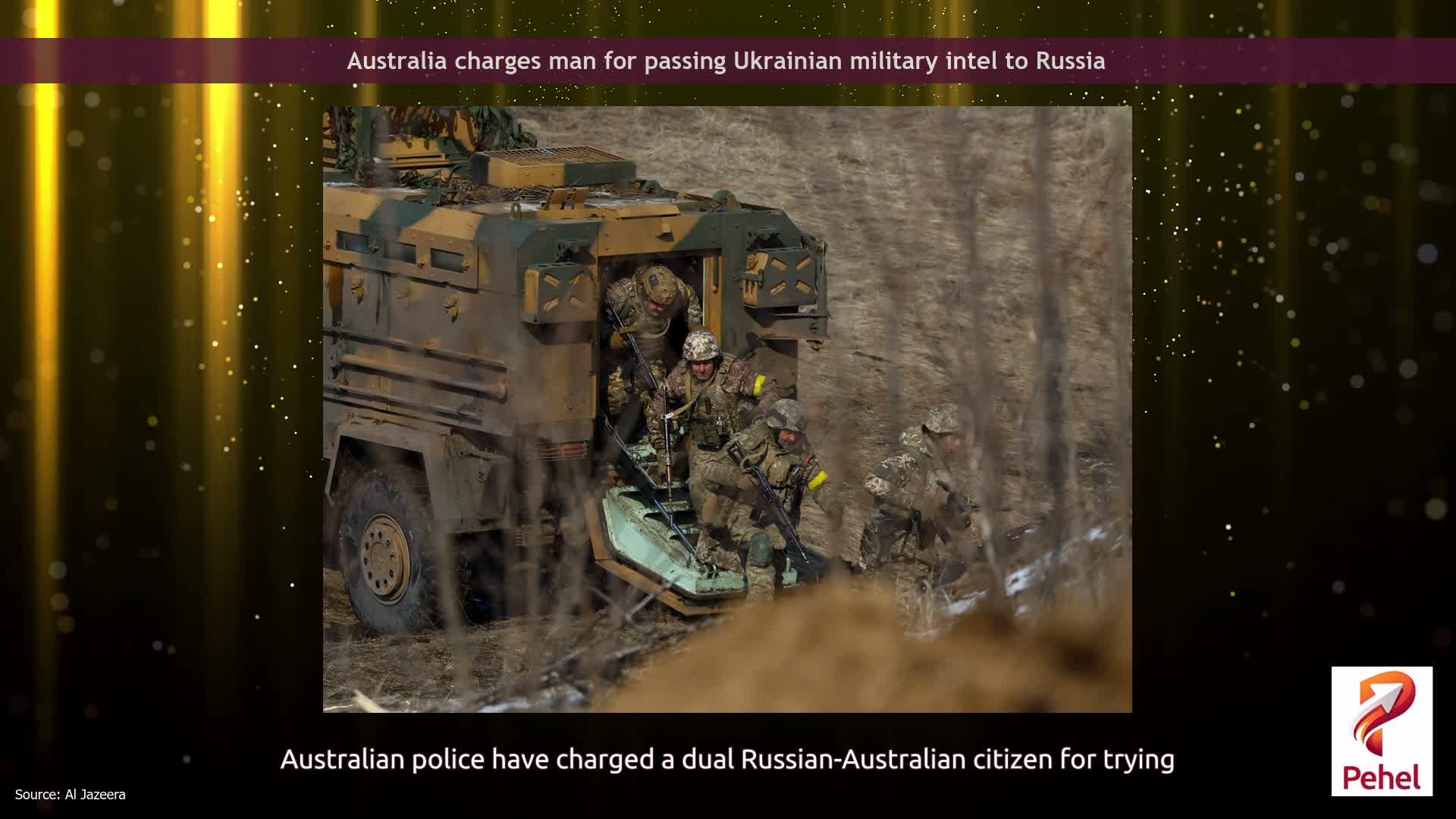 Australia charges man for passing Ukrainian military intel to Russia