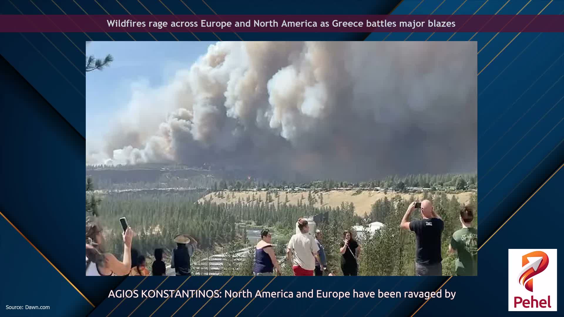 Wildfires rage across Europe and North America as Greece battles major blazes