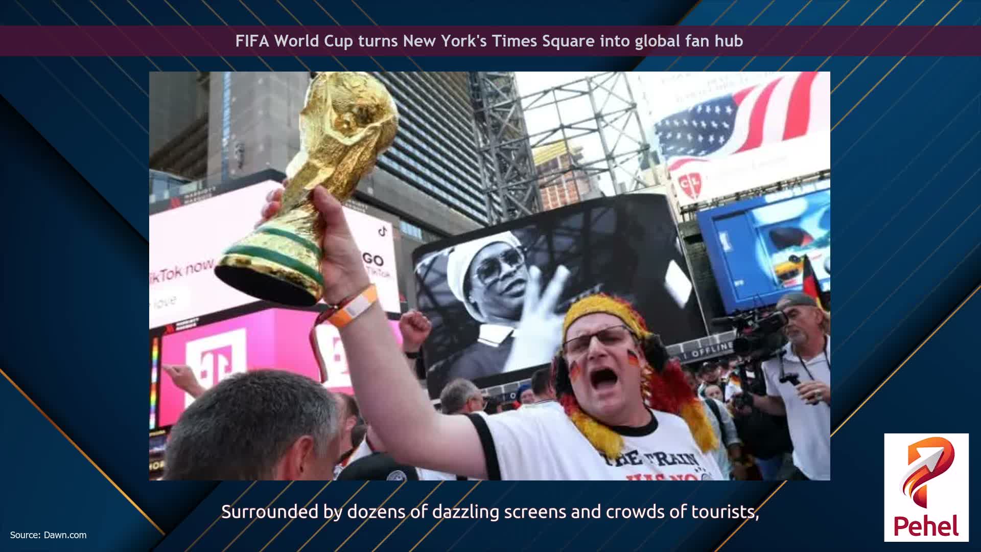 FIFA World Cup turns New York's Times Square into global fan hub