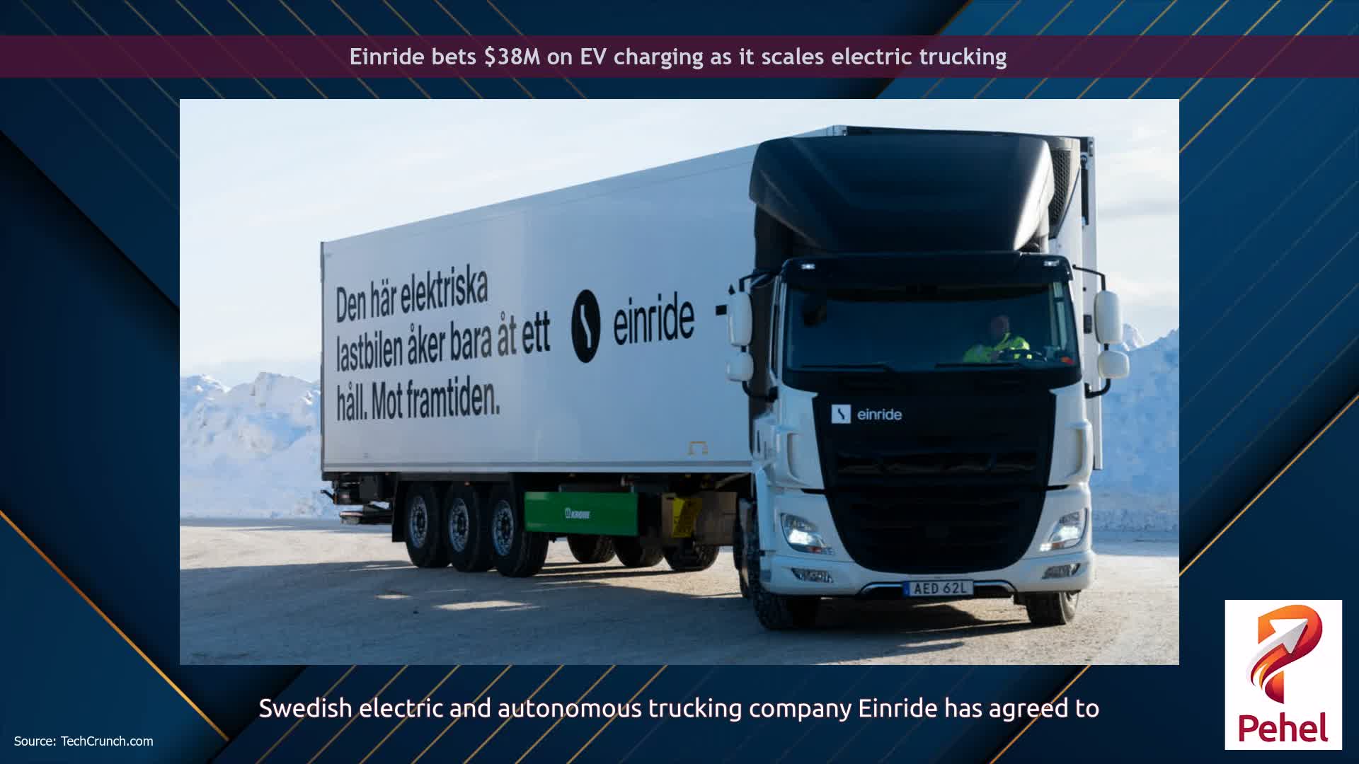 Einride bets $38M on EV charging as it scales electric trucking