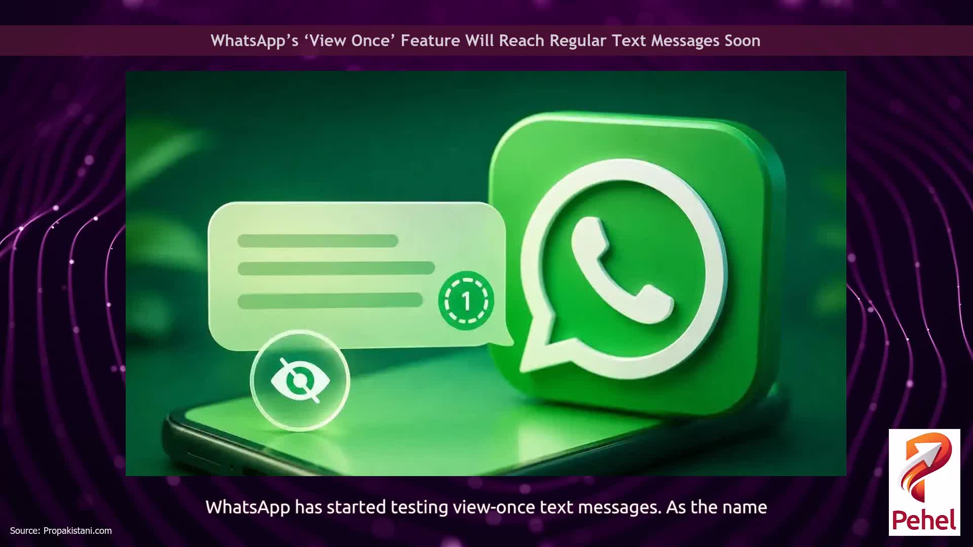 WhatsApp’s ‘View Once’ Feature Will Reach Regular Text Messages Soon