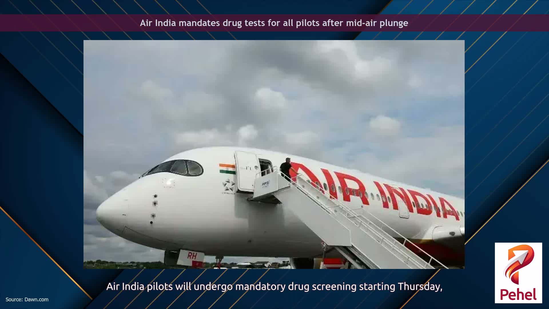 Air India mandates drug tests for all pilots after mid-air plunge