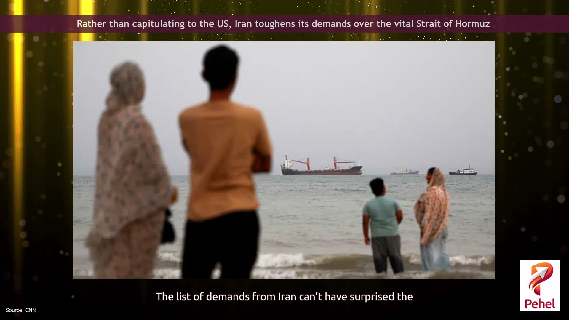 Rather than capitulating to the US, Iran toughens its demands over the vital Strait of Hormuz