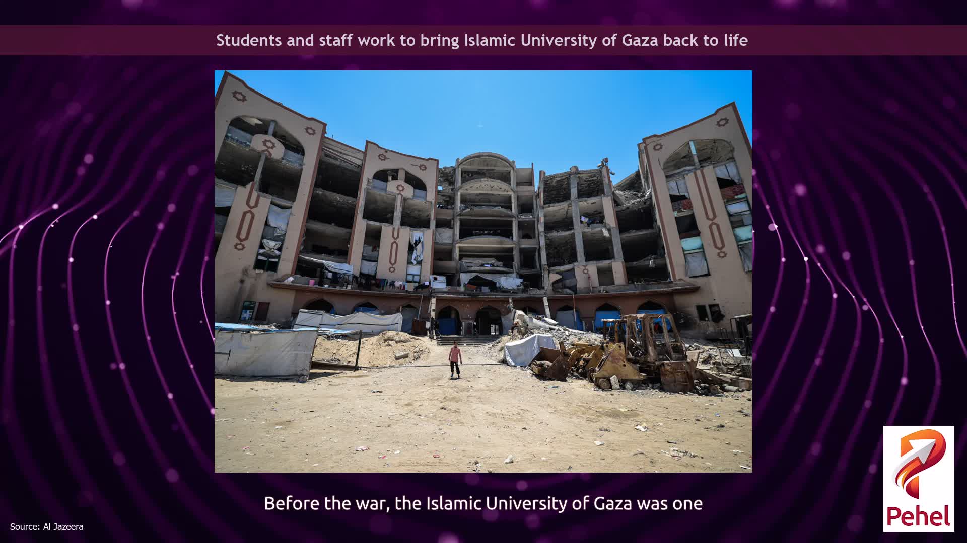Students and staff work to bring Islamic University of Gaza back to life