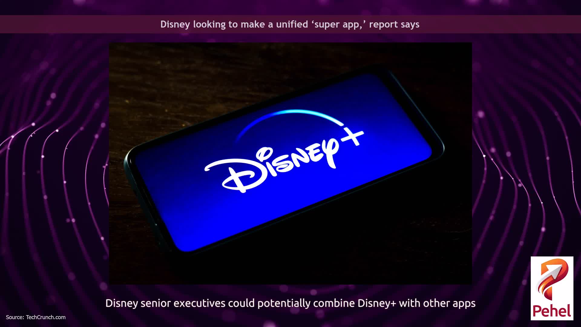 Disney looking to make a unified ‘super app,’ report says