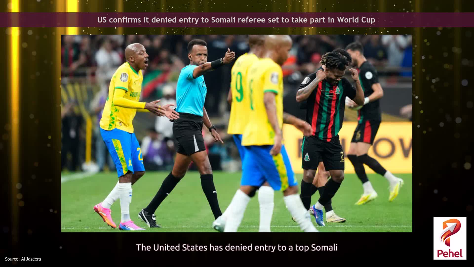 US confirms it denied entry to Somali referee set to take part in World Cup