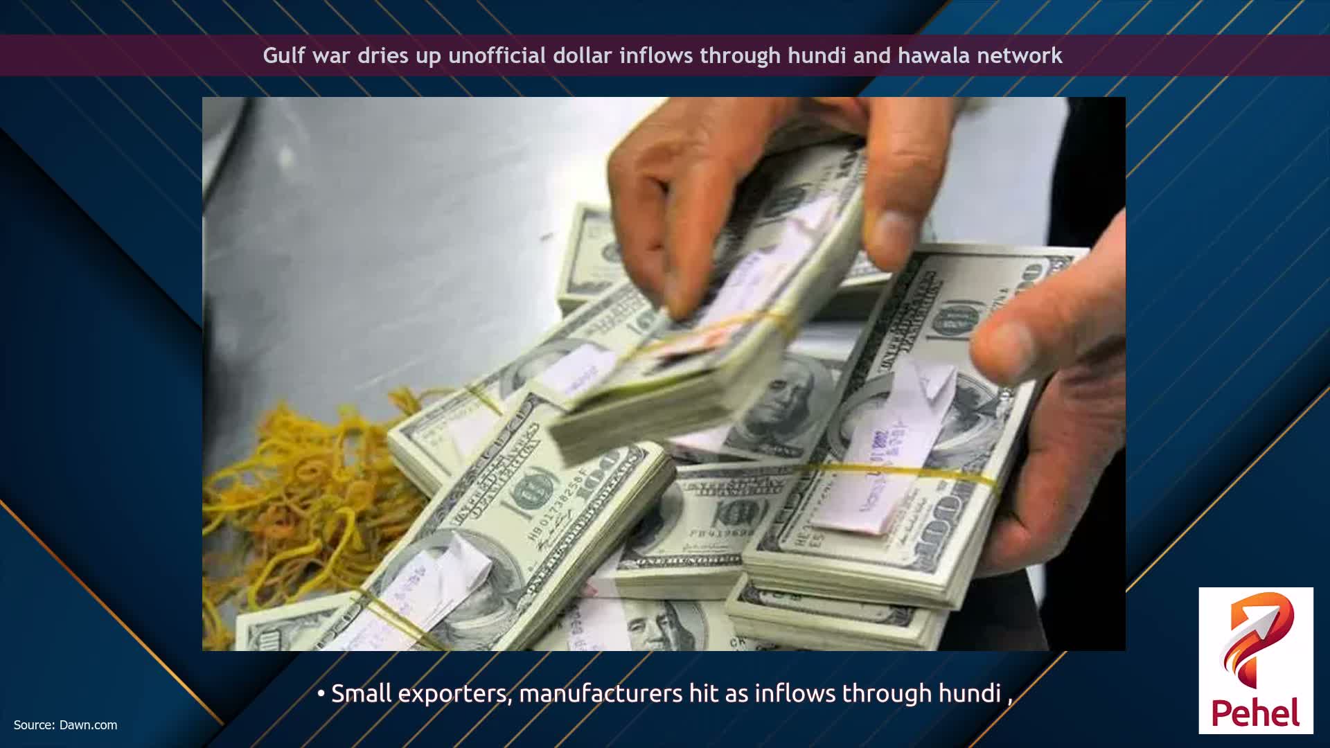 Gulf war dries up unofficial dollar inflows through hundi and hawala network