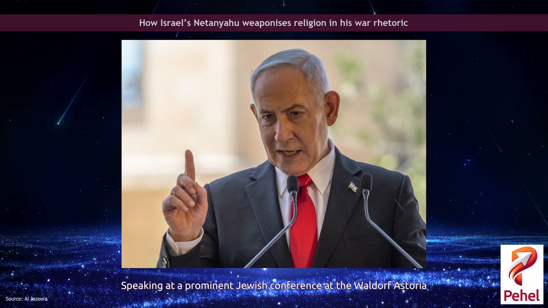 How Israel’s Netanyahu weaponises religion in his war rhetoric