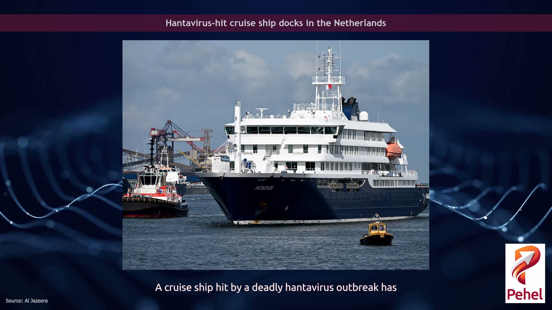 Hantavirus-hit cruise ship docks in the Netherlands