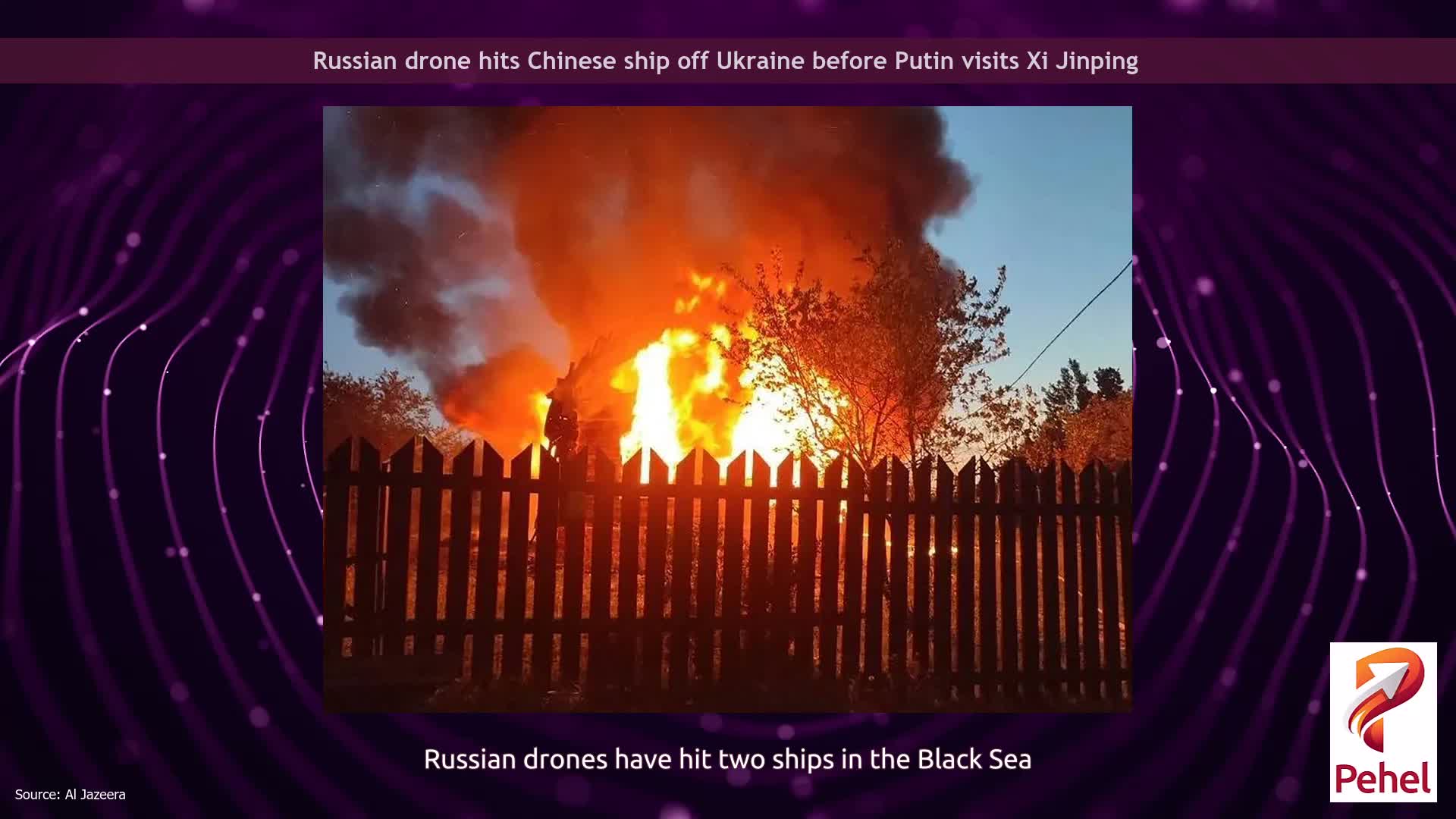 Russian drone hits Chinese ship off Ukraine before Putin visits Xi Jinping