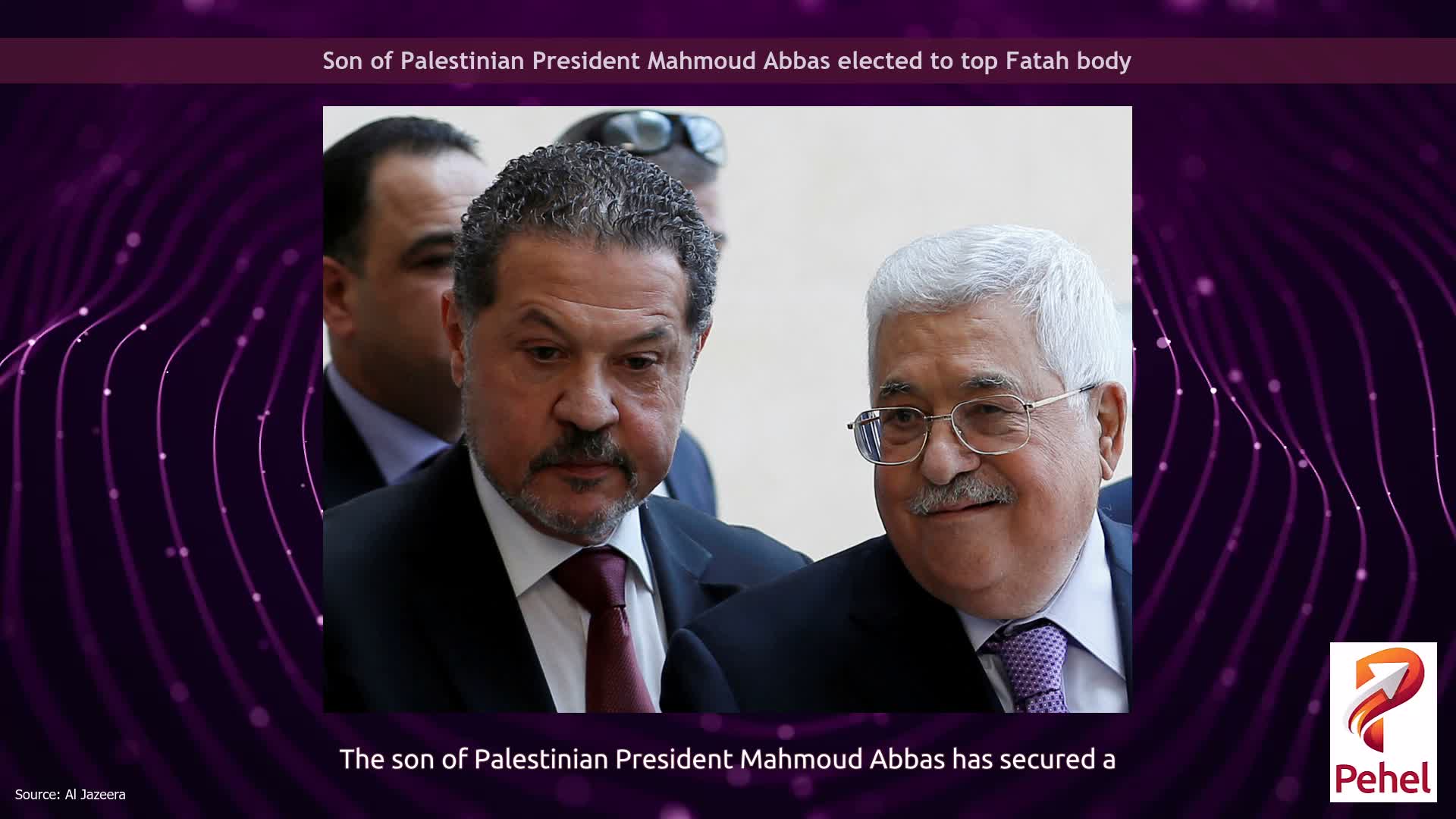 Son of Palestinian President Mahmoud Abbas elected to top Fatah body